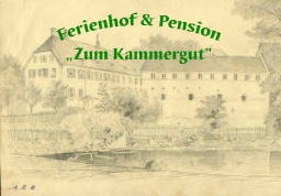 Ferienhof & Pension "Zum Kammergut"